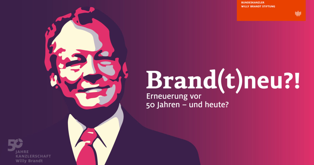 Brand(t)neu – Erneuerung Vor 50 Jahren … Und Heute? | Bundeskanzler ...