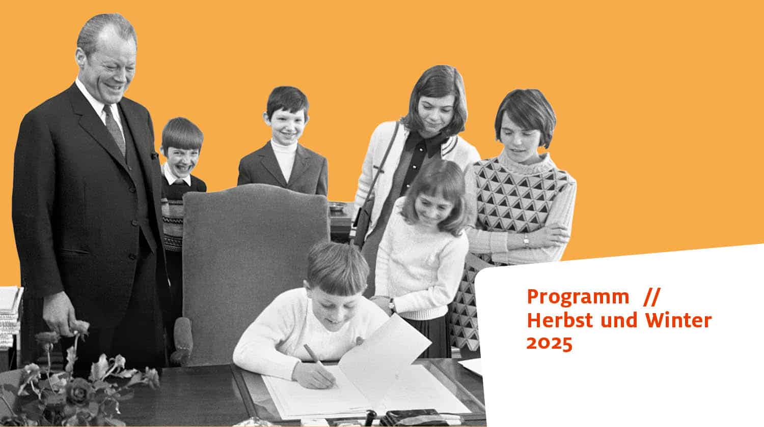 Programm Highlights Programm-Highlights 2025 | Bundeskanzler Willy Brandt Stiftung
