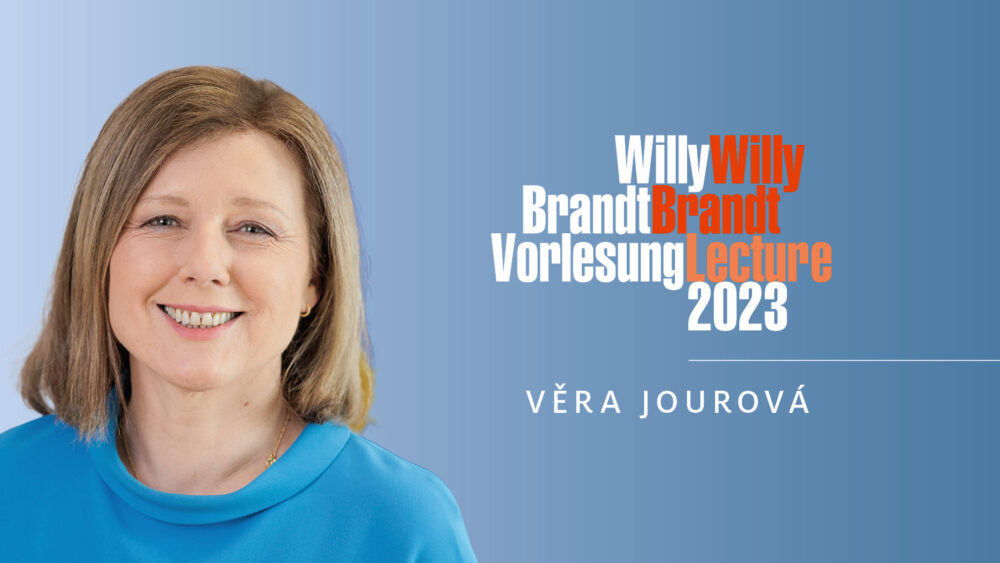 Willy Brandt Lecture 2023 mit Vera Jourova